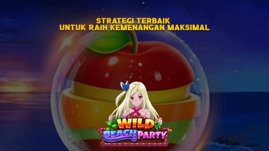 Strategi Terbaik untuk Raih Kemenangan Maksimal