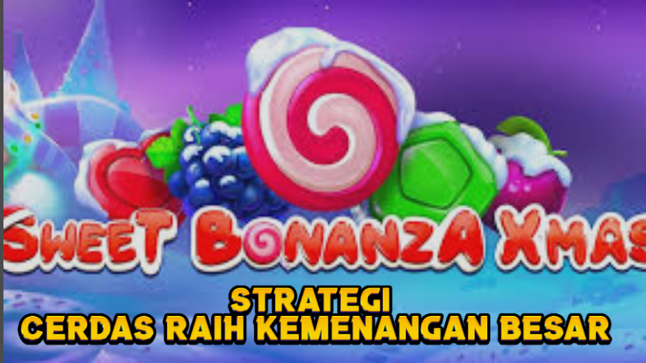 Tips Maxwin Sweet Bonanza